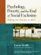 [Multicultural Foundations of Psychology and Counseling 01] • Psychology, Poverty, and the End of Social Exclusion